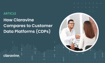 How Claravine Compares to Customer Data Platforms (CDPs)