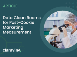 Data Clean Rooms for Post-Cookie Marketing Measurement Header Image