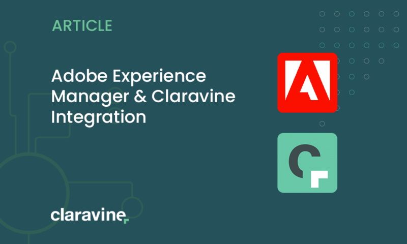 Claravine & Adobe Experience Manager Integration