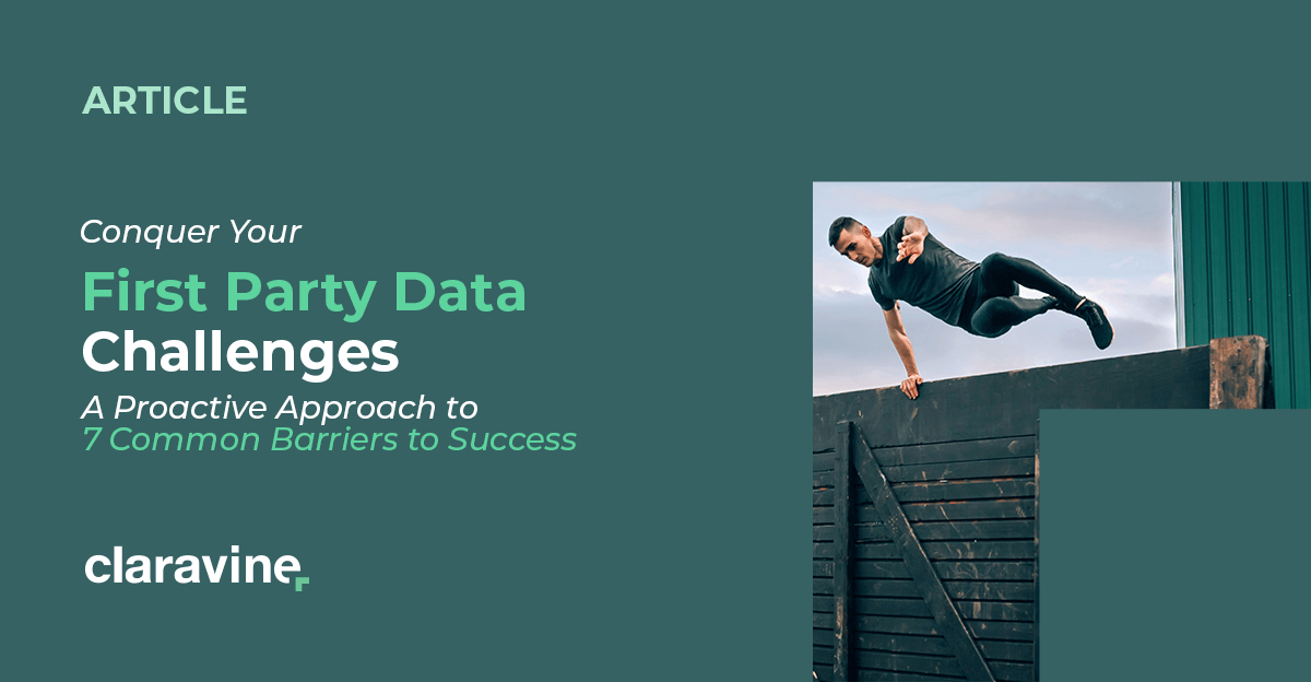 Overcoming the 7 Obstacles to First-Party Data Success